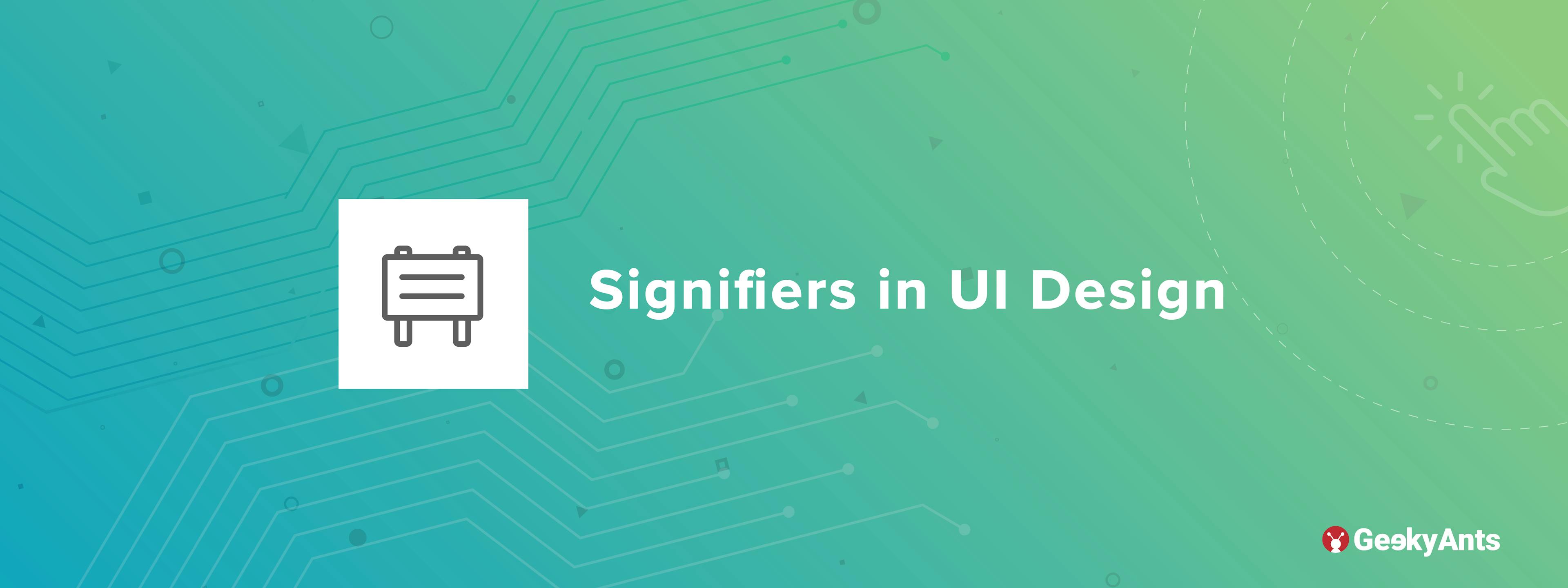 Signifiers in UI Design