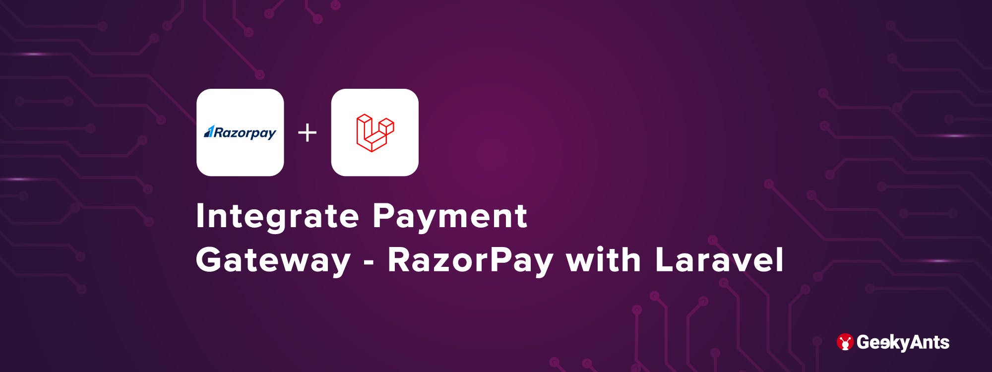 Integrate Payment Gateway - RazorPay with Laravel