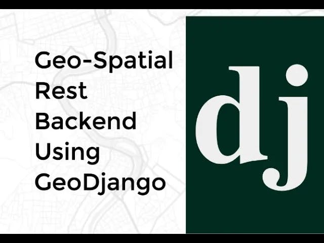 Geo-Spatial Rest Backend Using GeoDjango By Nayan Jyoti Das