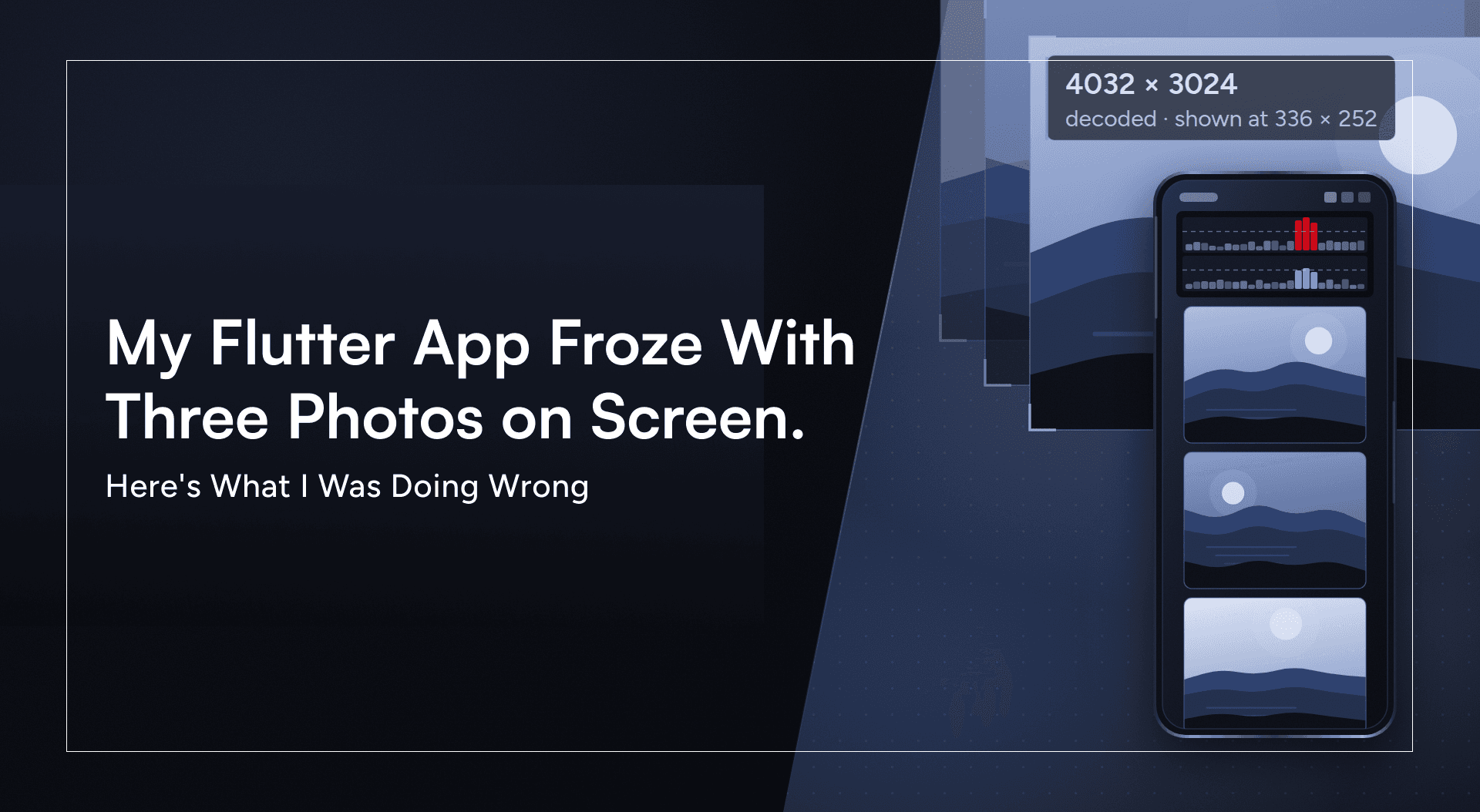 My Flutter App Froze With Three Photos on Screen. Here's What I Was Doing Wrong