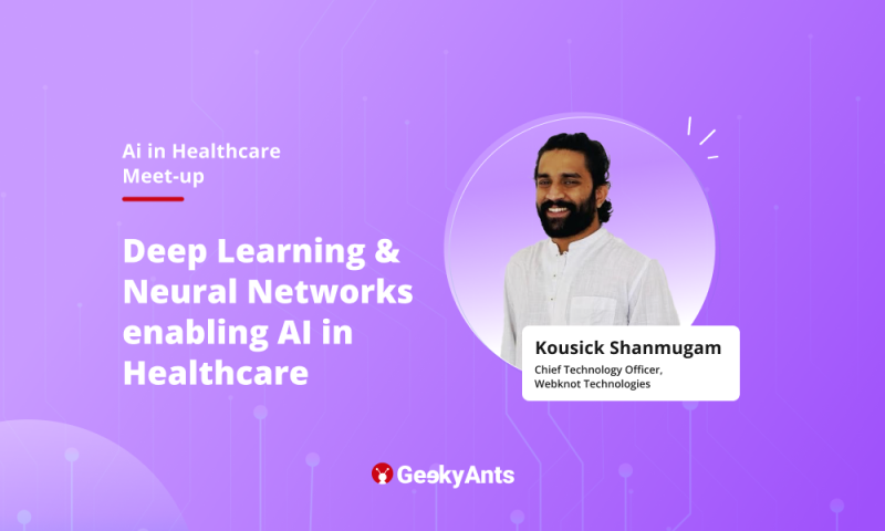 Deep Learning and Neural Networks Enabling AI in Healthcare